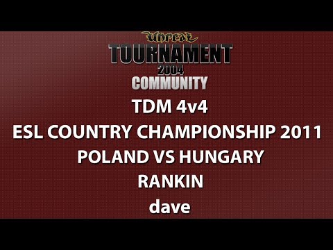 UT2004 TDM 4v4 - ESL Country Championship '11 - Team Poland vs Team Hungary - Rankin - dave