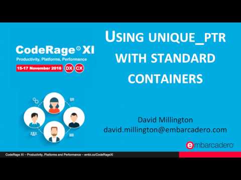 Unique_ptr: How to mix it with containers Lightning Talk with David Millington - CodeRage XI