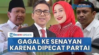 Deretan Anggota DPR Terpilih yang Dipecat Partainya Jelang Pelantikan, Ada yang Dipecat Tanpa Alasan