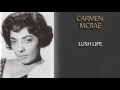CARMEN MCRAE - LUSH LIFE