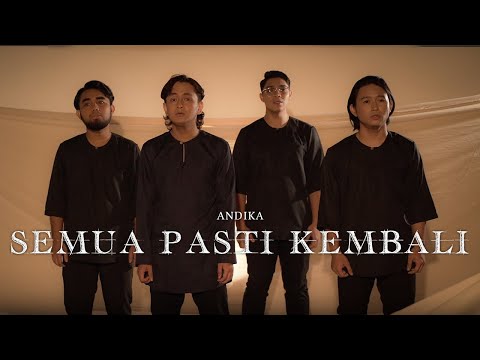Andika - Semua Pasti Kembali | Bismillahi Tawakkaltu Alallah (Official Music Video)
