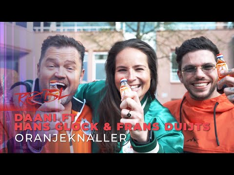 Daani ft. Hans Glock & Frans Duijts - Oranjeknaller