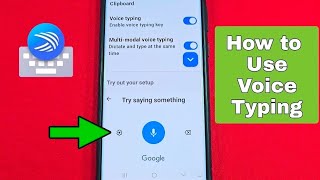 How to use Voice Typing on Microsoft Swiftkey Keyboard 