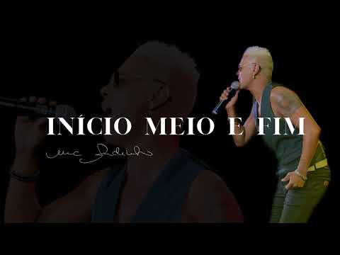 Início Meio e Fim | MC Andinho