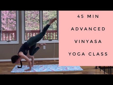 45 Min Advanced Vinyasa Yoga Class (Minimal Cues)
