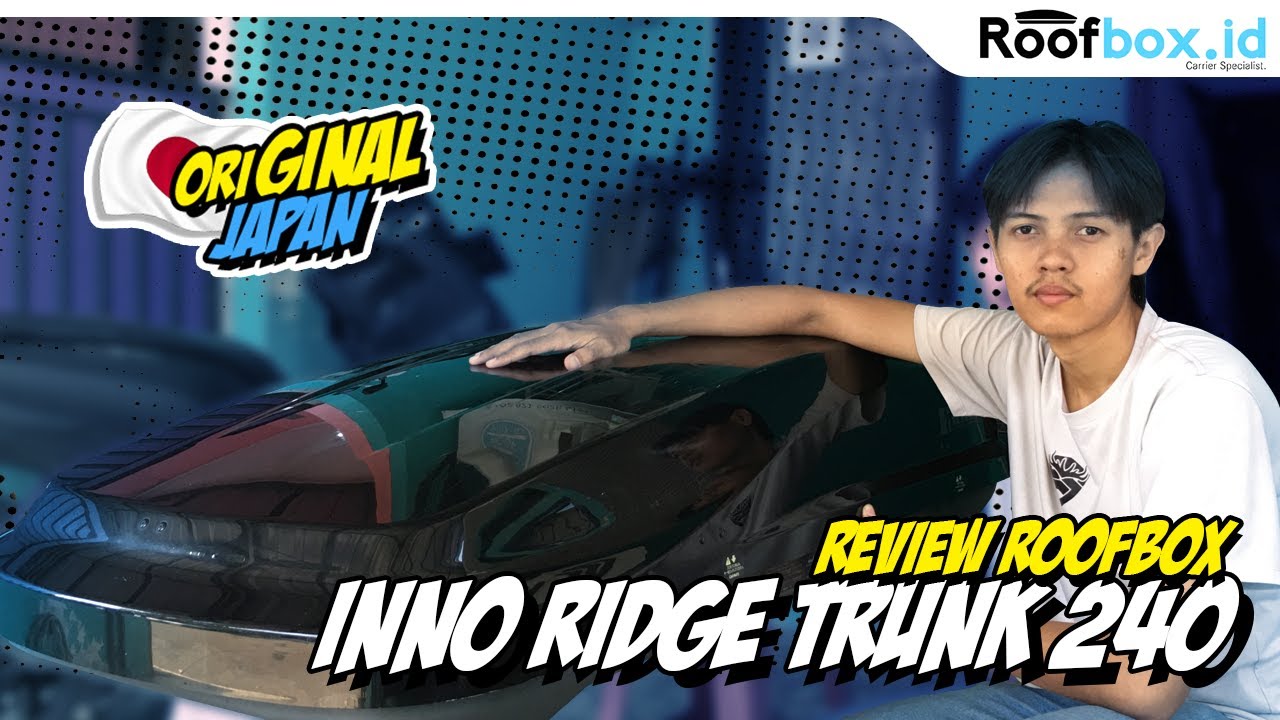 Review #roofbox INNO RIDGE TRUNK 240 By Roofbox.id