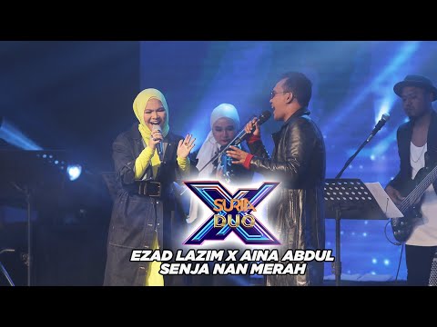 Ezad Lazim X Aina Abdul - Senja Nan Merah l Suria Duo X