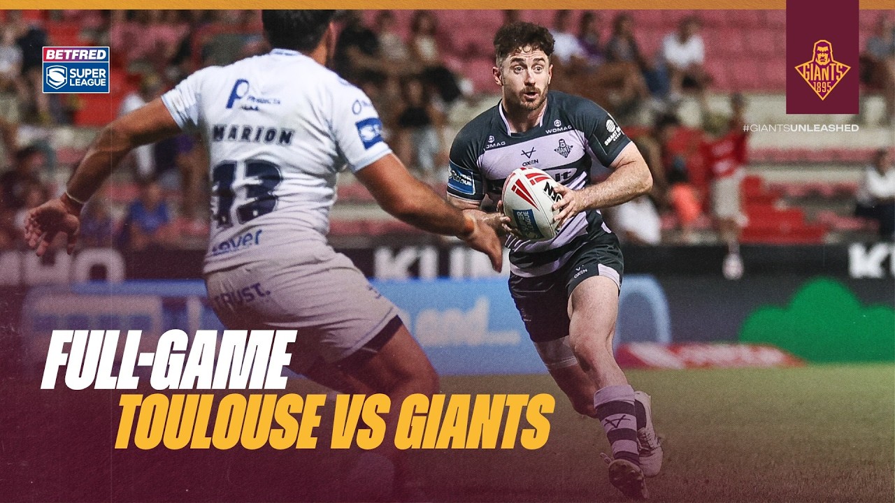 Full-game | Toulouse Olympique vs Huddersfield Giants | 2026 Sl