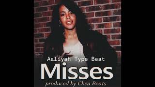 Download lagu Aaliyah Type Beat 'Misses' @cheabeats  mp3