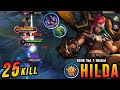 25 Kills!! Hilda with Demon Hunter Sword is Broken!! - Build Top 1 Global Hilda ~ MLBB