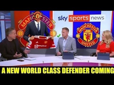 MAN UNITED SIGN WORLD-CLASS DEFENDER 🔥 TRANSFER OF THE SEASON?
