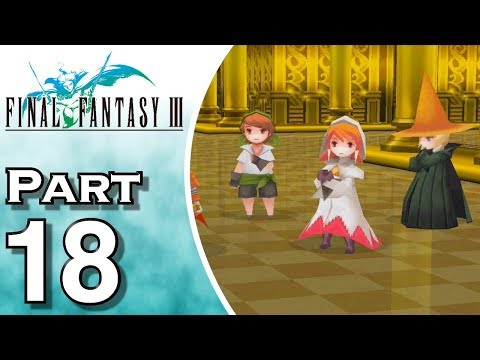 Let's Play Final Fantasy III iOS (Gameplay + Walkthrough) Part 18 - Goldor Manor