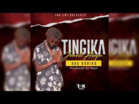 Johnte asapa-Tingika(official audio)