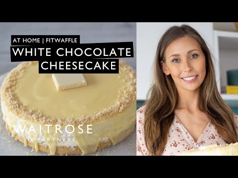 Fitwaffle No Bake White Chocolate Cheesecake | At Home | Waitrose