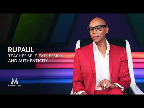 RuPaul Teaches Self-Expression and Authenticity | Official Trailer | MasterClass