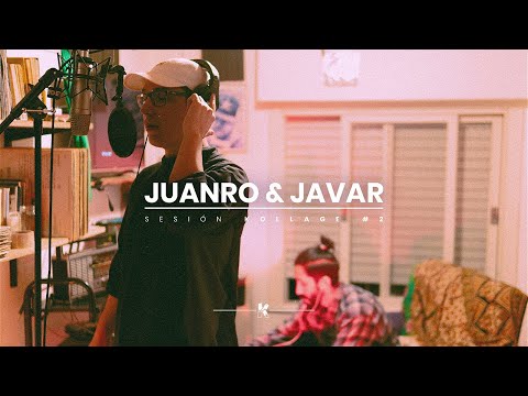 Juanro & Javar - Sesiones Kollage | En casa
