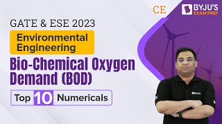Bio Chemical Oxygen Demand (BOD) | Environmental Engineering | Top 10 Numericals | BYJU'S GATE