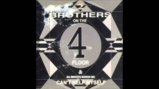 2 Brothers On The 4th Floor - Can&#39;t Help Myself (Club Mix)