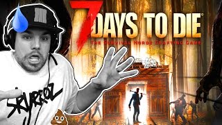 7 DAYS TO DIE ou COMMENT PERDRE 30€ 