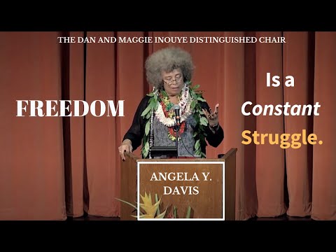 Angela Davis: Freedom Is a Constant Struggle