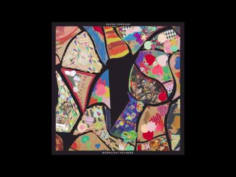 Super Doppler - "Moonlight Anthems" [Official Audio]