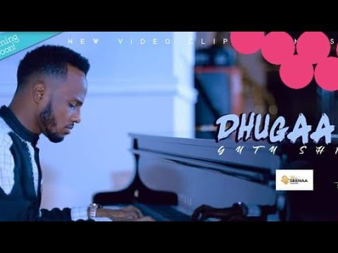 Gutu Shiferaw/ DHUGAAKEE /Official video