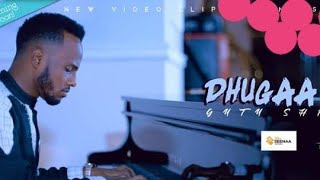 Gutu Shiferaw/ DHUGAAKEE /Official video
