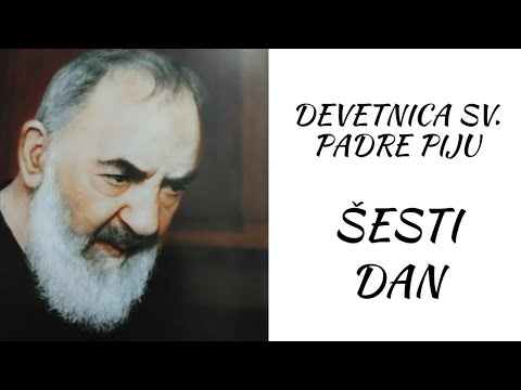 DEVETNICA SV. PADRE PIJU - ŠESTI DAN