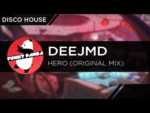 DiscoHOUSE || DeeJMD - Hero (Original Mix)