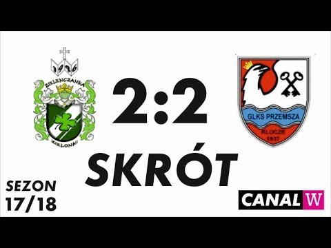 Zieleńczanka Zielonki - Przemsza  Klucze 1.05.2018 - SKRÓT