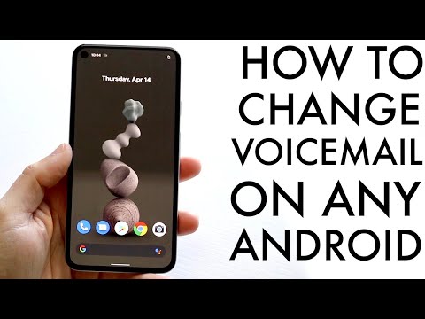 How To Change Voicemail On Android! (2022)