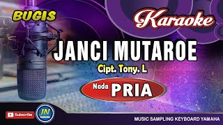 Download lagu Janci Mutaroe_Karaoke Bugis Keyboard_Tanpa Vocal_Nada Pria mp3 Download lagu Janci Mutaroe_Karaoke Bugis Keyboard_Tanpa Vocal_Nada Pria mp3