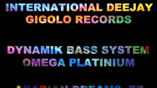 International Deejay Gigolo Records - Dynamik Bass System - Omega Platinium