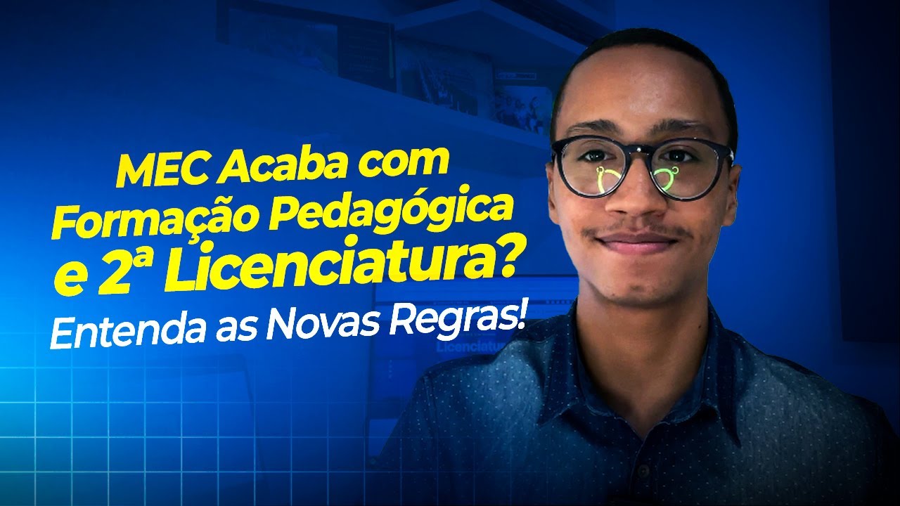 o MEC colocou fim nos cursos de licenciatura | Entenda a nova resolução