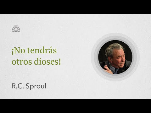 ¡No tendrás otros dioses!: Renovando Tu Mente con R.C. Sproul