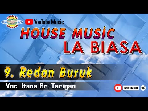 REMIX KARO | REDAN BURUK ~ ITANA BR TARIGAN || house musik karo