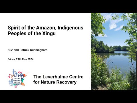 Spirit of the Amazon, Indigenous Peoples of the Xingu - Sue and Patrick Cunningham