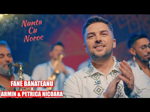 Fane Banateanu❌Armin Nicoara❌Petrica Nicoara - Nunta Cu Noroc🍀[Videoclip Oficial] 2023