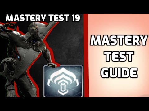 Mastery rank 19 Test guide - Warframe guide