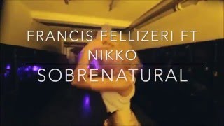 Preview  Remix Sobrenatural | Francis Fellizeri Feat. Nikko