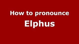 How to pronounce Elphus