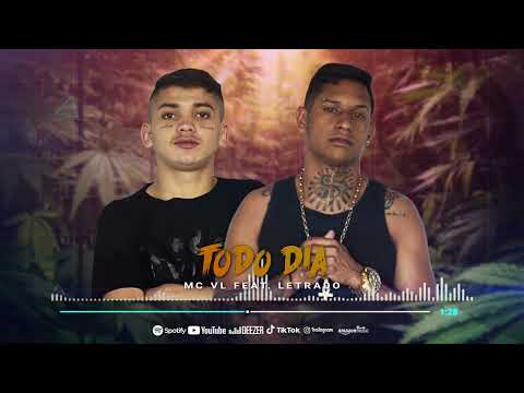 MC VL feat. LETRADO - TODO DIA (3EME HITS) DJ SMOKE