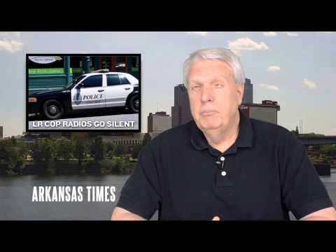Today in Arkansas: The silence of the cop radios