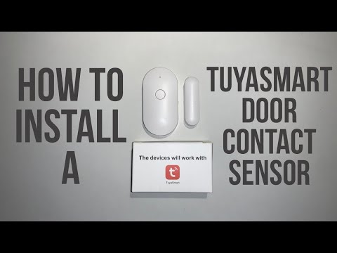 HOW TO INSTALL THE TUYA SMART WIFI DOOR SENSOR | UNBOXING