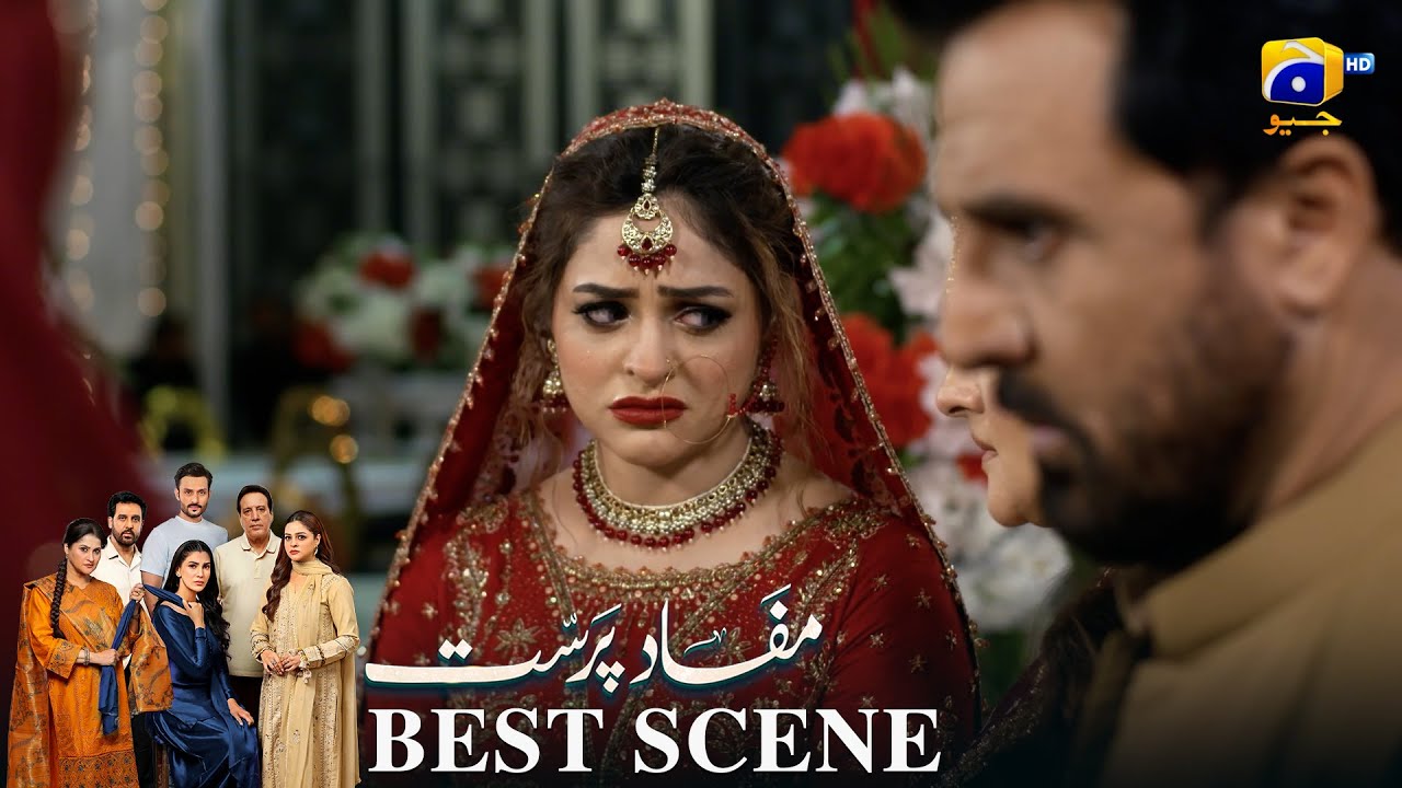 Mafaad Parast Episode 07 | 𝐁𝐞𝐬𝐭 𝐒𝐜𝐞𝐧𝐞 𝟎𝟐 | Nazish Jahangir Khan - Osama Tahir | Har Pal Geo
