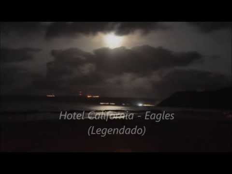 Hotel Califórnia - Eagles (Tradução)