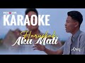 Arief Haruskah Aku Mati Karaoke Original