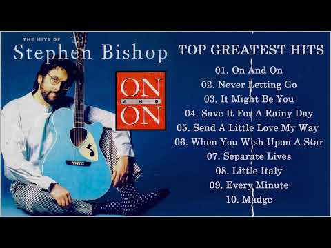 The Best Of Stephen Bishop