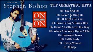 The Best Of Stephen Bishop