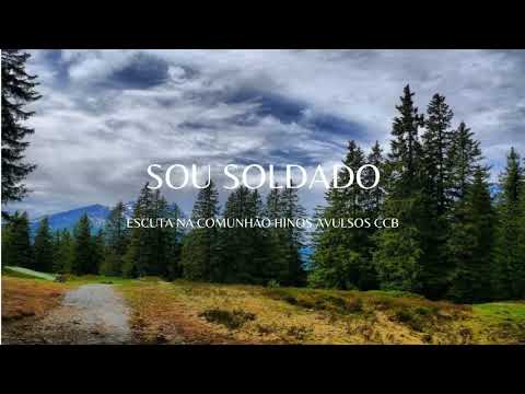 Hino Avulso Sou Soldado - Escuta na Comunhão Hinos Avulsos CCB